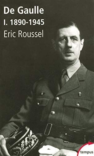 Charles de Gaulle : Tome 1, 1890-1945