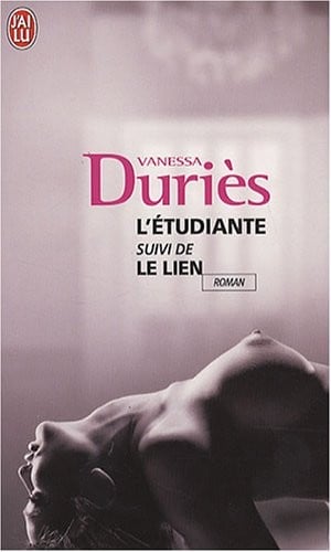 L'Etudiante, Suivi De Le Lien (French Edition)
