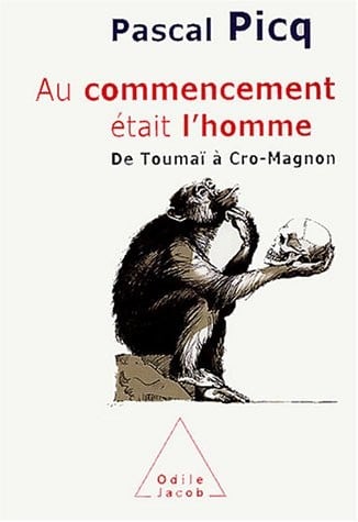 Au commencement Ã©tait l'homme (French Edition)
