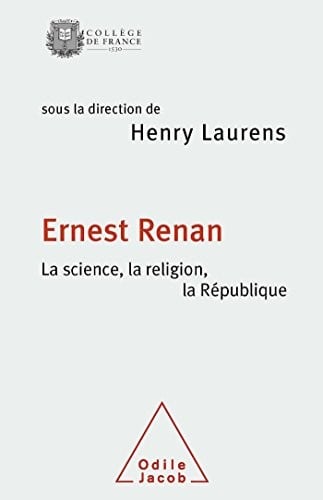 Ernest Renan La science la religion la Republique (French Edition)