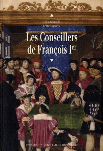 Les Conseillers de François Ier