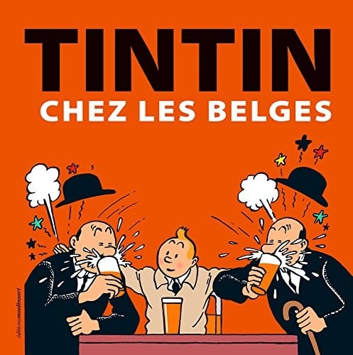 Tintin chez les belges (French Edition)