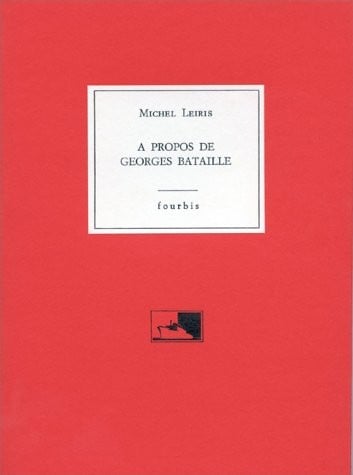 A propos de Georges Bataille