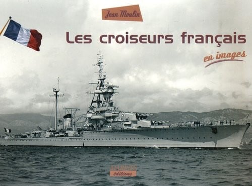 croiseurs français en images