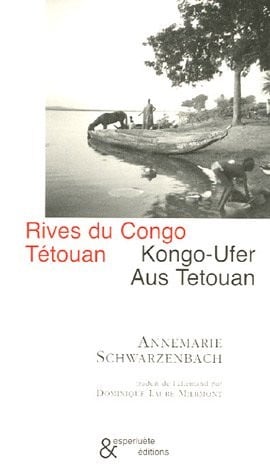 Rives du Congo : Suivi de Tétouan, édition bilingue français-allemand