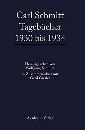 Carl Schmitt Tagebucher 1930 Bis 1934 (German Edition)
