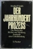 Der Jahrhundert Prozess: Die Motive der Richter von Nurnberg - Anatomie einer Urteilsfindung