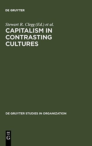 Capitalism in Contrasting Cultures (de Gruyter Studies in Organization)