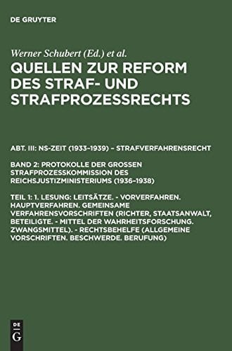 1. Lesung - Leitsätze. - Vorverfahren. Hauptverfahren. Gemeinsame Verfahrensvorschriften: Richter, Staatsanwalt, Beteiligte. - Mittel Der ... ... Zur Reform Des Straf- Und Strafprozeßrechts)