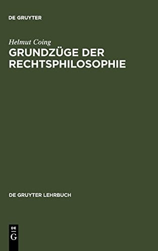 Grundzüge der Rechtsphilosophie (de Gruyter Lehrbuch) (German Edition)