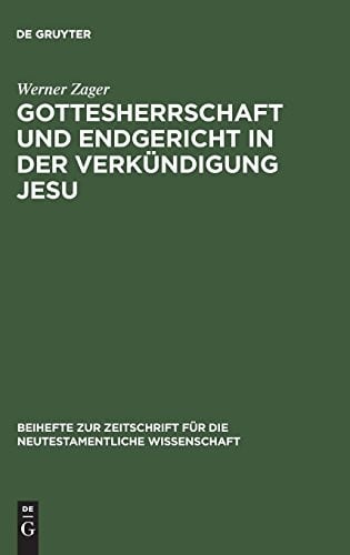 Gottesherrschaft und Endgericht in der Verkündigung Jesu