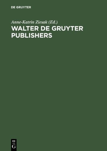 Walter De Gruyter Publishers 1749-1999