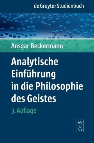 Analytische Einführung in die Philosophie des Geistes (de Gruyter Studienbuch) (German Edition)