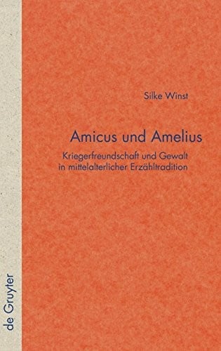 Amicus und Amelius (Quellen Und Forschungen Zur Literatur- Und Kulturgeschichte) (German Edition)
