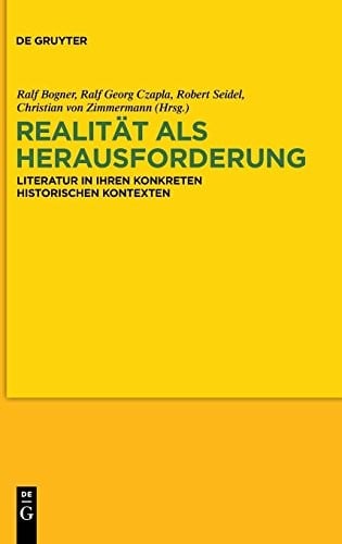 Realität als Herausforderung: Literatur in ihren konkreten historischen Kontexten (German Edition)