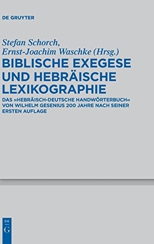 Biblische Exegese und hebräische Lexikographie (Beihefte zur Zeitschrift fur die Alttestamentliche Wissenschaft) (German Edition)