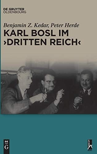 Karl Bosl Im Dritten Reich (German Edition)