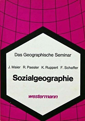 Sozialgeographie (Das Geographische Seminar) (German Edition)