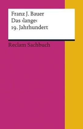 Das lange 19. Jahrhundert