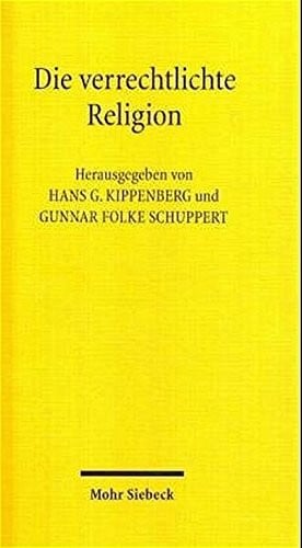 Die Verrechtlichte Religion: Der Offentlichkeitsstatus Von Religionsgemeinschaften (German Edition)