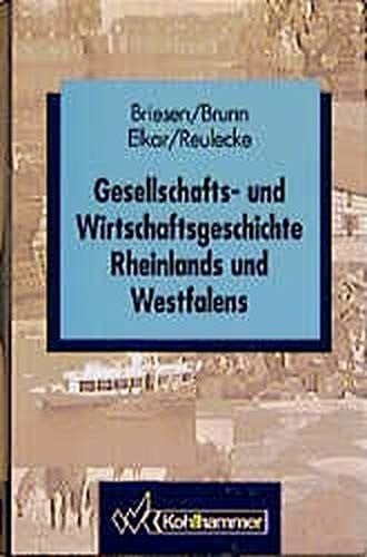 Gesellschafts- und Wirtschaftsgeschichte Rheinlands und Westfalens