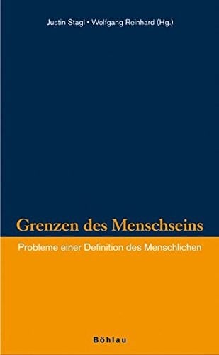 Grenzen Des Menschseins: Probleme Einer Definition Des Menschlichen (Veroffentlichungen Des Instituts Fur Historische Anthropolog) (German Edition)