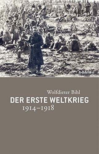 Der Erste Weltkrieg: 1914-1918. Chronik - Daten - Fakten (German Edition)