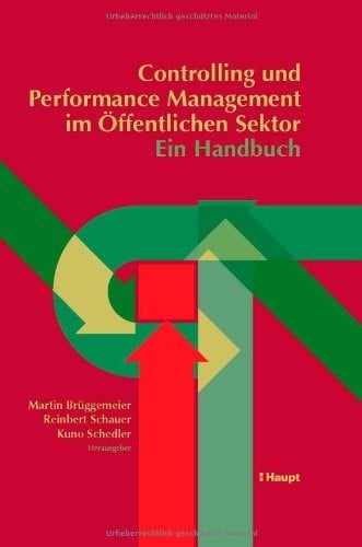 Controlling und Performance Management im Öffentlichen Sektor