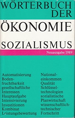 Wörterbuch der Ökonomie, Sozialismus (German Edition)