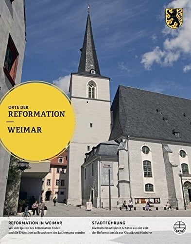 Weimar (Orte Der Reformation) (German Edition)