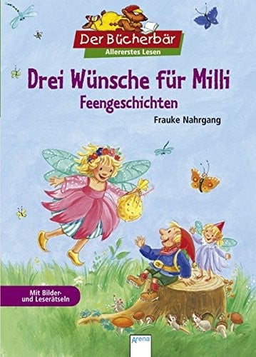 Drei Wünsche für Milli - Feengeschichten [Gebundene Ausgabe] by Nahrgang, Frauke