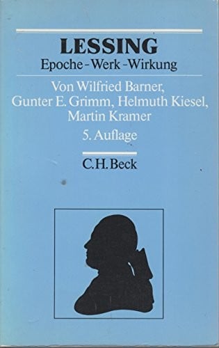 Lessing, Epoche, Werk und Wirkung