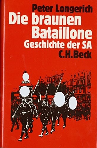 Die braunen Bataillone