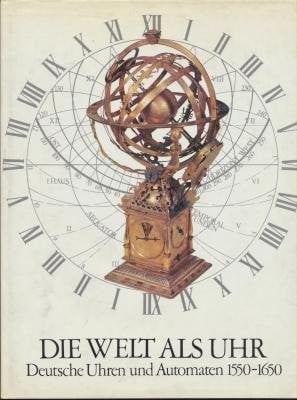 Die Welt als Uhr