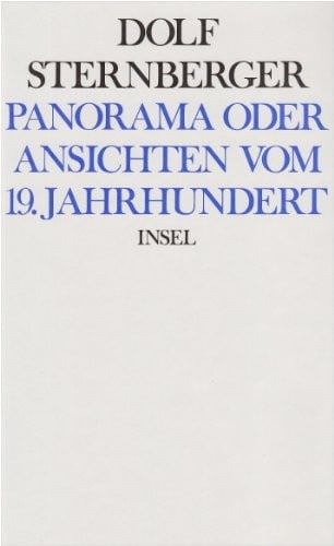 Panorama, oder, Ansichten vom 19. Jahrhundert