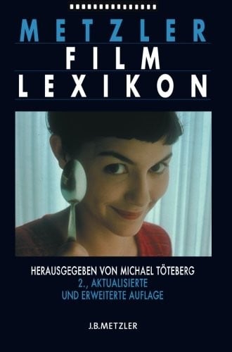 Metzler Film Lexikon (German Edition)