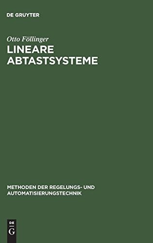 Lineare Abtastsysteme (Methoden Der Regelungs- Und Automatisierungstechnik) (German Edition)