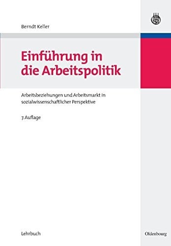 Einführung in die Arbeitspolitik (German Edition)