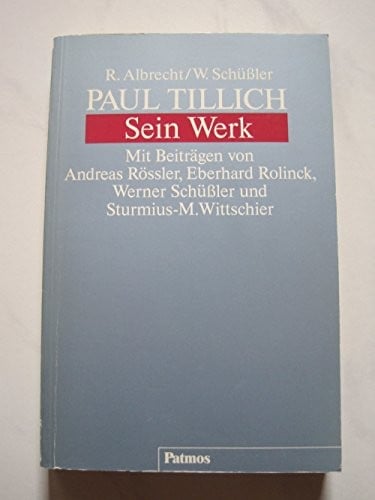 Paul Tillich: Sein Werk (German Edition)