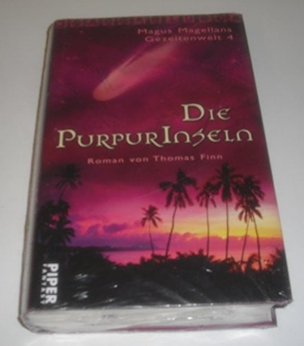 Die Purpurinseln. Die Gezeitenwelt 4
