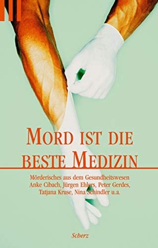 Mord ist die beste Medizin.