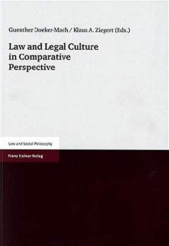 Law and Legal Culture in Comparative Perspective: Introduction by Alice Erh-Soon Tay (Law and Social Philosophy)