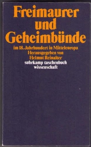 Freimaurer und Geheimbünde im 18. Jahrhundert in Mitteleuropa (Suhrkamp Taschenbuch Wissenschaft) (German Edition)