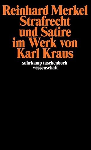 Strafrecht und Satire im Werk von Karl Kraus
