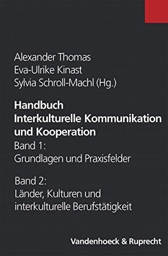 Handbuch Interkulturelle Kommunikation und Kooperation: Band 1 und 2 zusammen