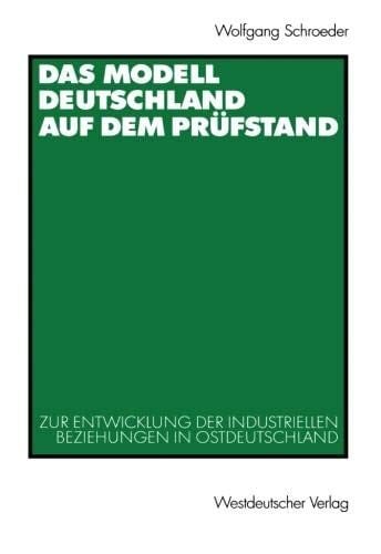 Das Modell Deutschland auf dem Prüfstand