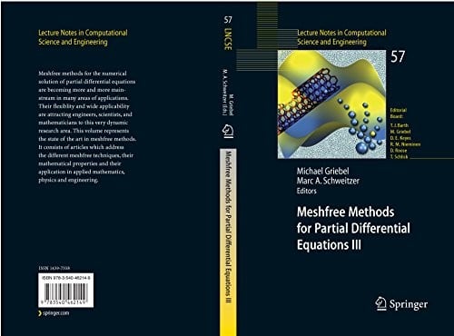 Meshfree Methods for Partial Differential Equations III (Lecture Notes in Computational Science and Engineering Book 57)