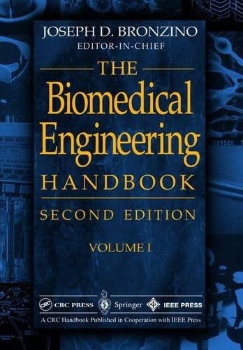 Biomedical Engineering Handbook Vol 1