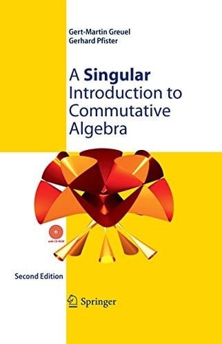 A Singular Introduction to Commutative Algebra