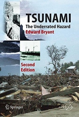 Tsunami: The Underrated Hazard (Springer Praxis Books)